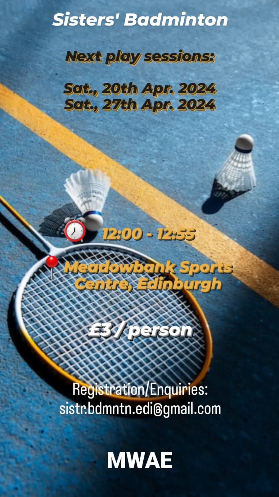 Next Badminton play session for ladies:  Saturday 20/04/24  Saturday 27/04/24  £3 per person,  12:00-12:55pm  ー  Meadowbank Sports  Centre, Edinburgh  Registration necessary for participation.  Enquiries/registration by emailing:  sistr.bdmntn.edi@gmail.com
